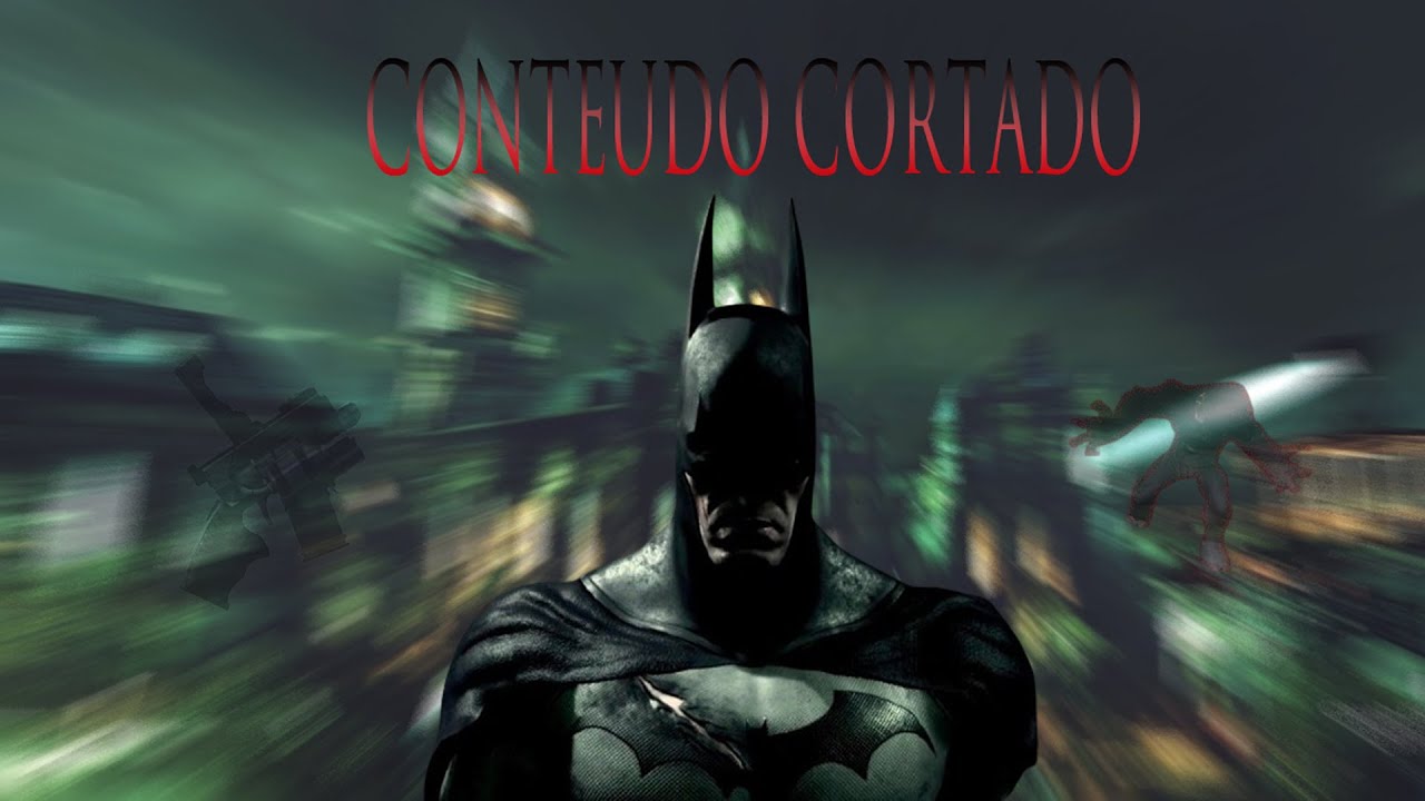 O Conteúdo Cortado/Inutilizado de Arkham
