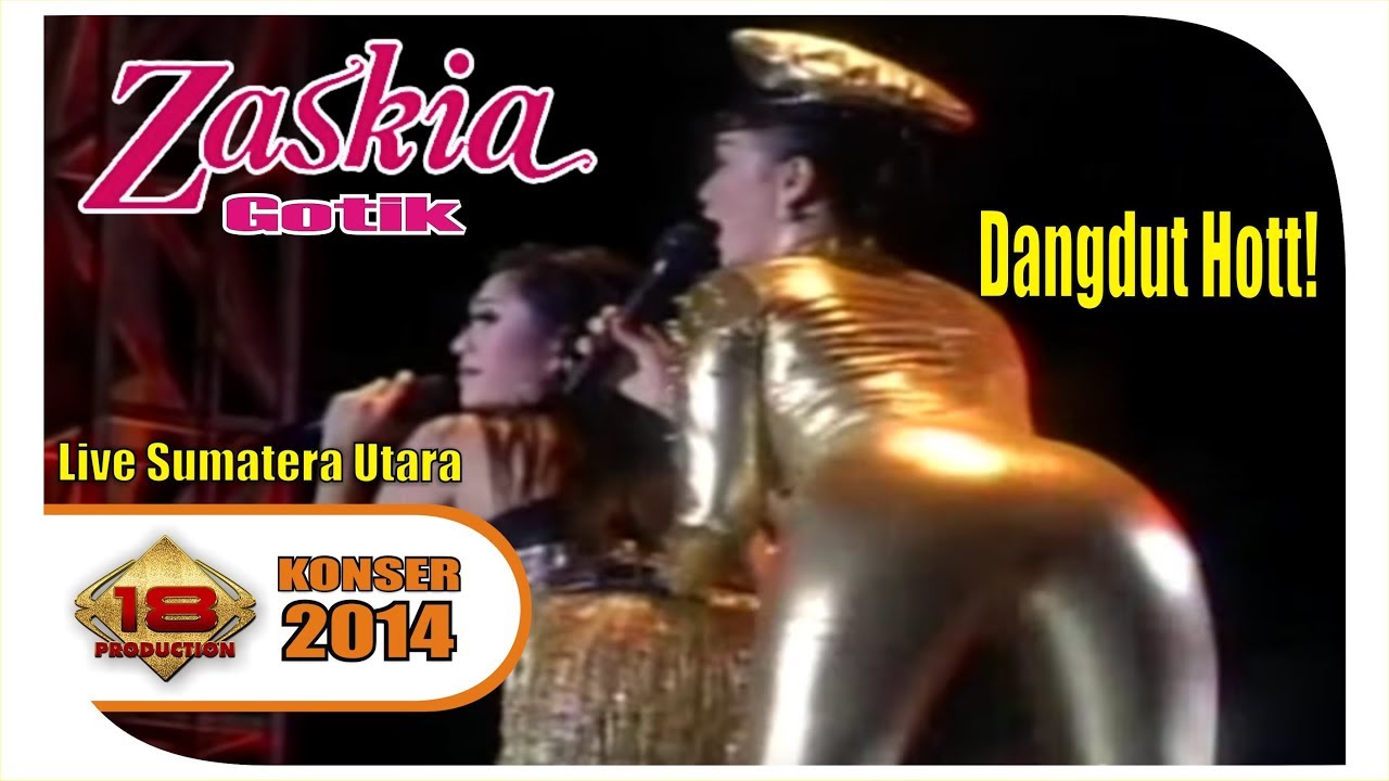 ZASKIA GOTIK - BUKA DIKIT JOSS  (LIVE KONSER SUMATERA UTARA 2014)