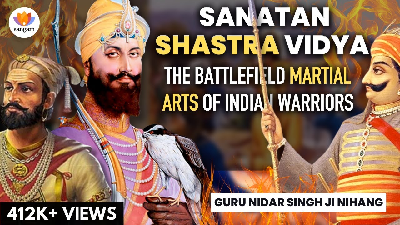 Ancient Indian Warrior Arts Revealed: Sanatan Shastra Vidya With Guru Nidar Singh Ji Nihang