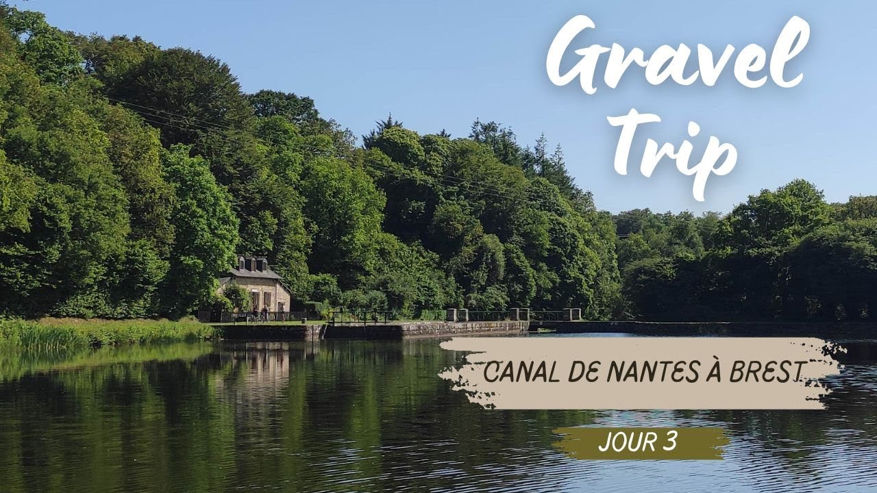 Canal de Nantes à  Brest -  Bikepacking Gravel - Jour 3 -  De Gouarec à  Josselin