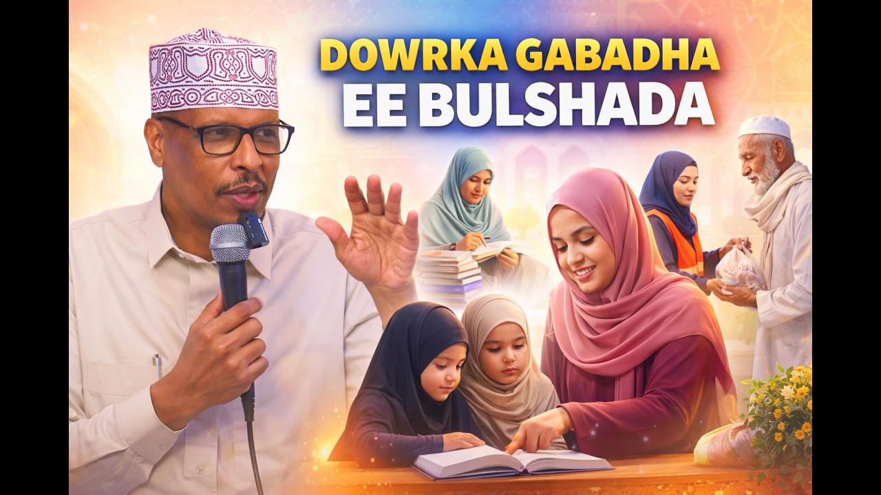 Muxaadaro cusub || Dowrka Gabadha kuleedahay Bulshada Soomaliyeed || Dr Maxamud Shibli