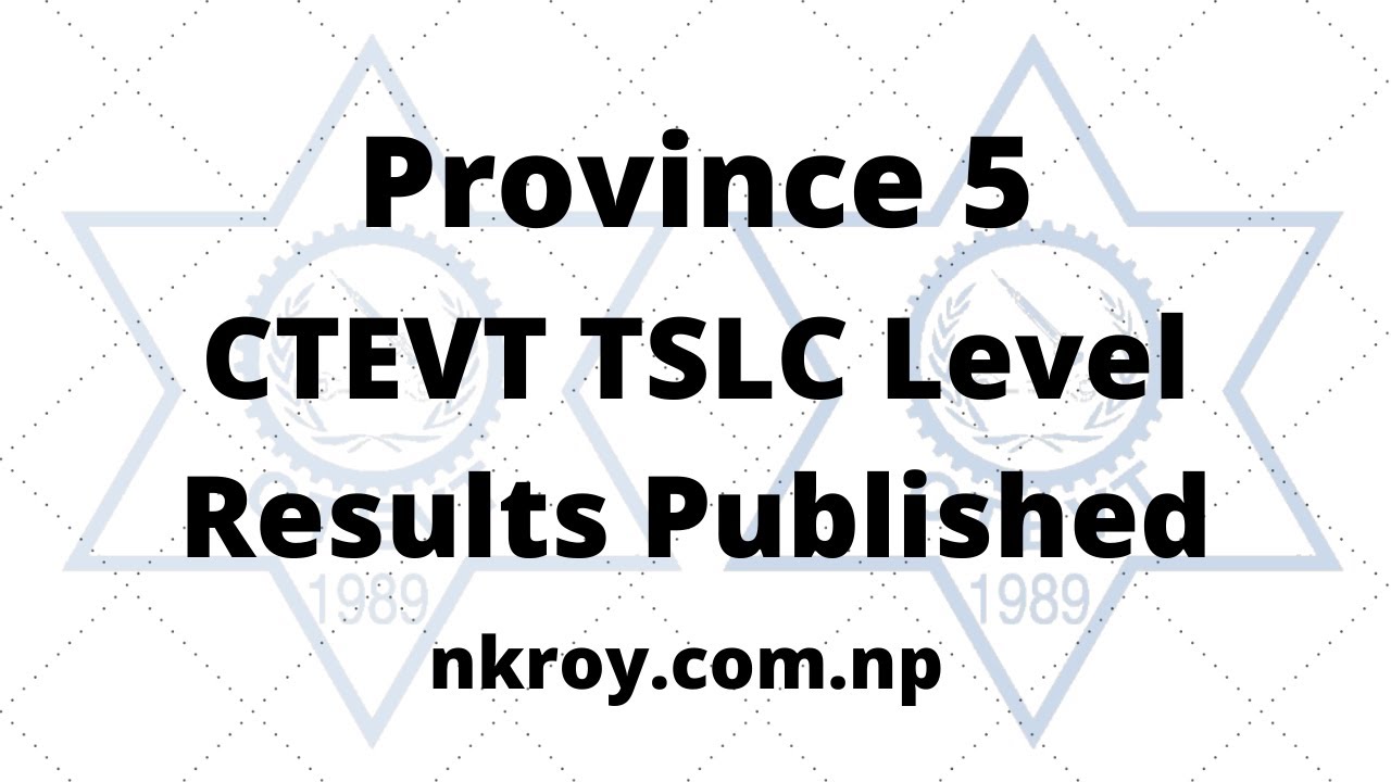 CTEVT TSLC Level Result Province 5 |2077 | Mera Tips And Tricks