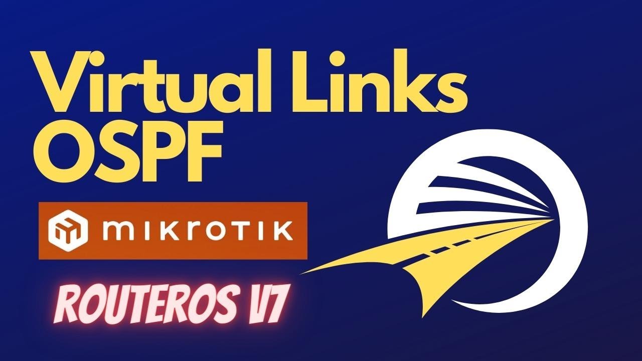 Virtual Link OSPF - Mikrotik RouterOs 7