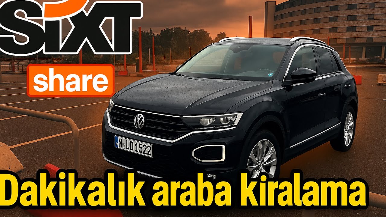 Sixt Share - Dakikalık Araba Kiralama