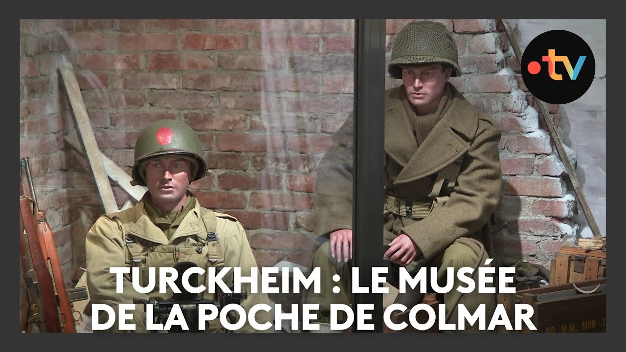 Un lieu, des histoires à Turckheim : le musée dédié aux combats de la poche de Colmar - épisode n°4
