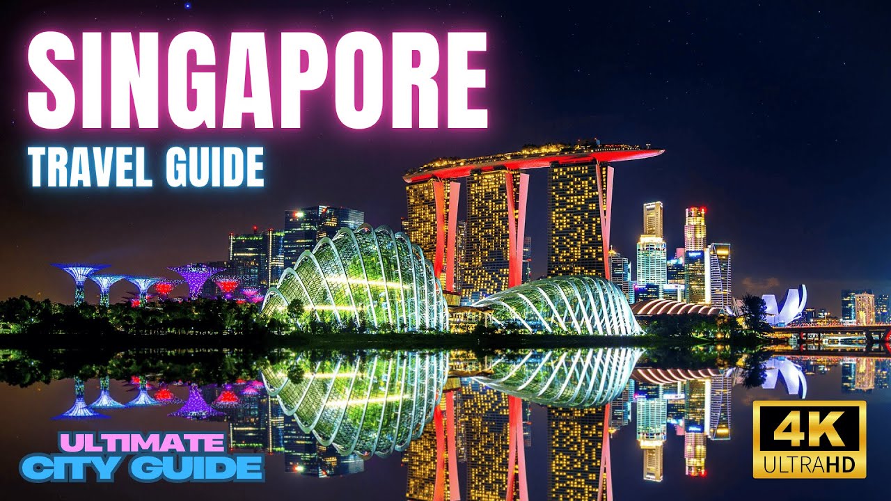 Singapore - The Ultimate Travel Guide: Explore the Best of the Lion City! 4K Video
