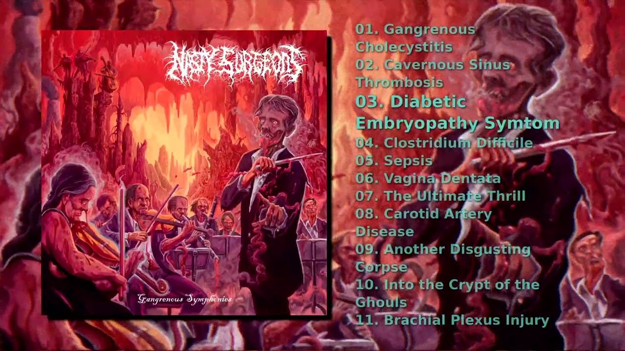 Nasty Surgeons - Gangrenous Symphonies (Full Album)