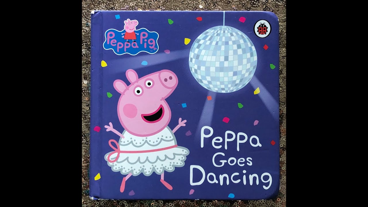 Peppa goes dancing - reading aloud book