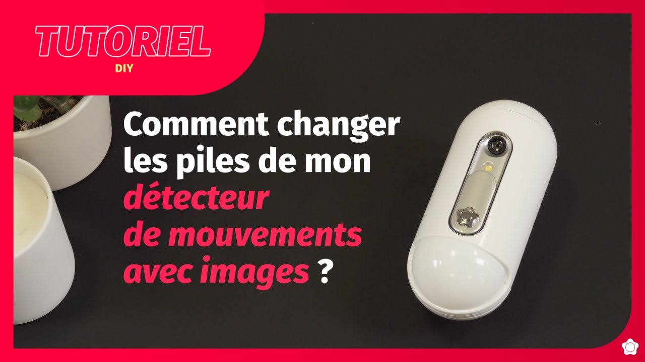 Comment changer les piles de votre détecteur de mouvements avec images ? Tutoriels Alarme Verisure