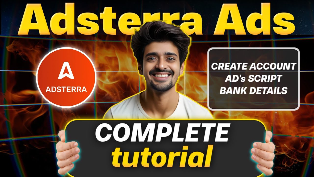How to Create Adsterra Account, Generate Ads Script & Add Payment Method | Full Tutorial 2025