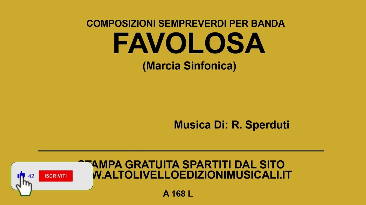 Favolosa (Marcia Sinfonica) - Di: R. Sperduti