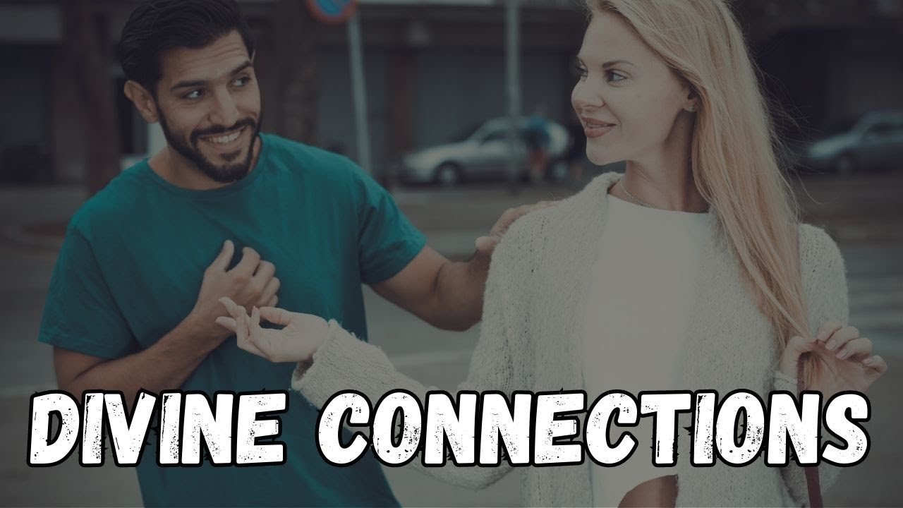 HOW TO ATTRACT DIVINE CONNECTIONS AND DESTINY HELPERS