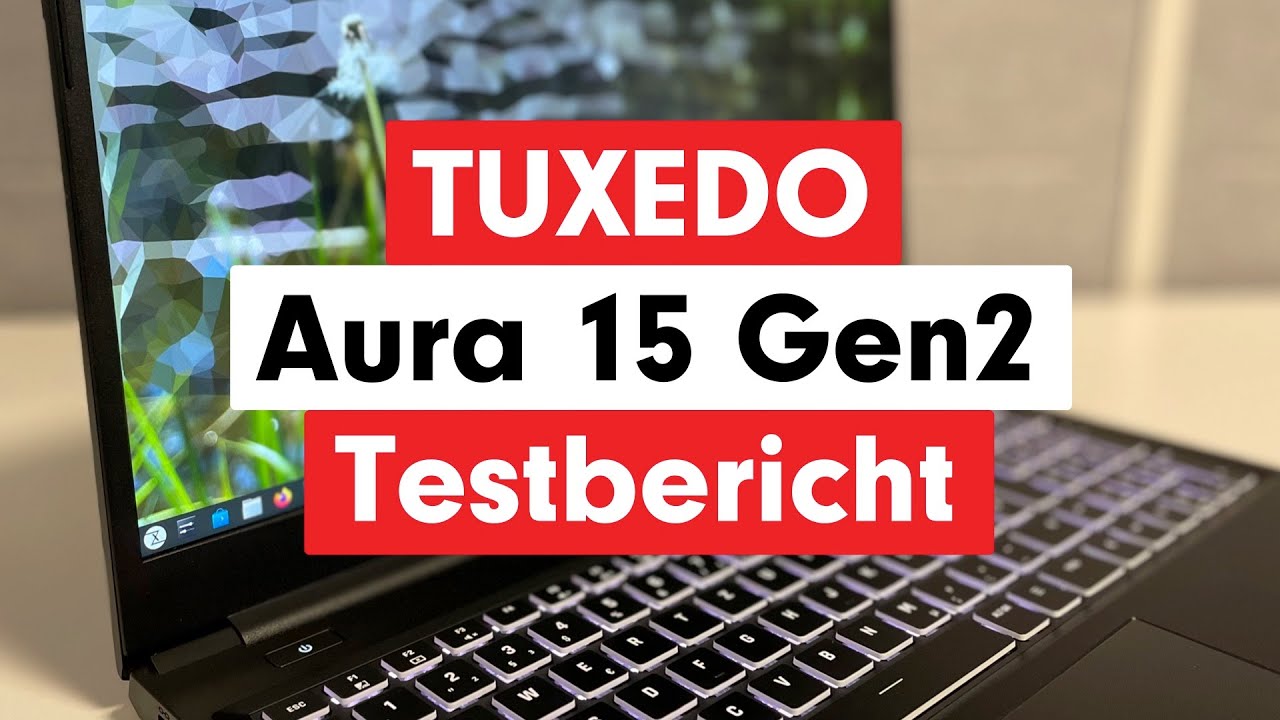 Linux Notebook TUXEDO Aura 15 Gen2 im Test