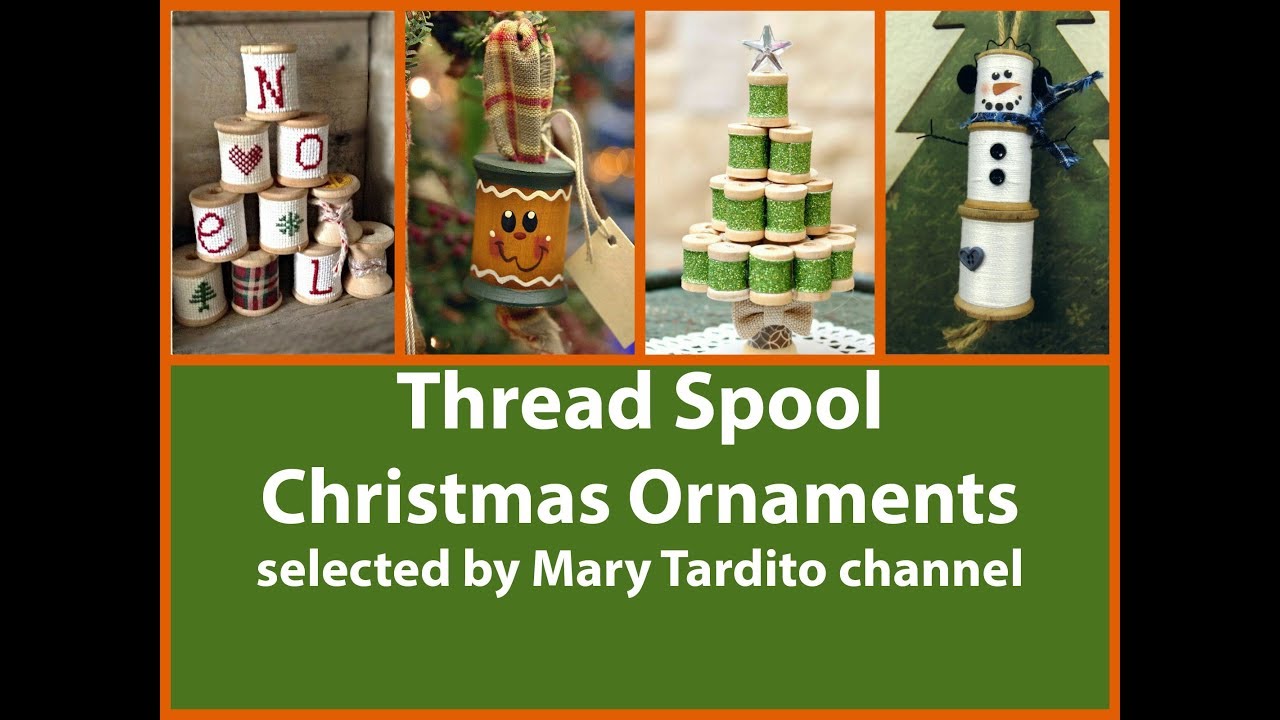 Thread Spool Christmas Ornaments - Christmas Crafts to Make and Sell