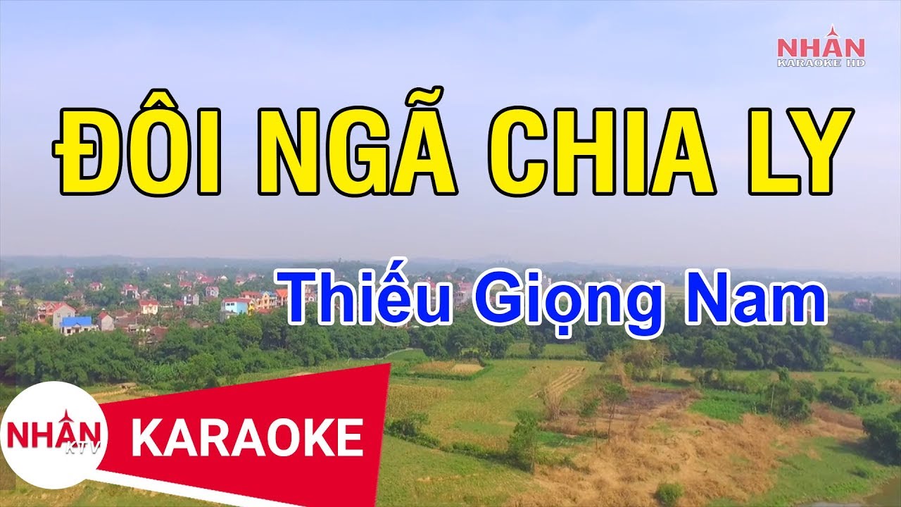 Đôi Ngã Chia Ly (Karaoke Beat) - Thiếu Giọng Nam