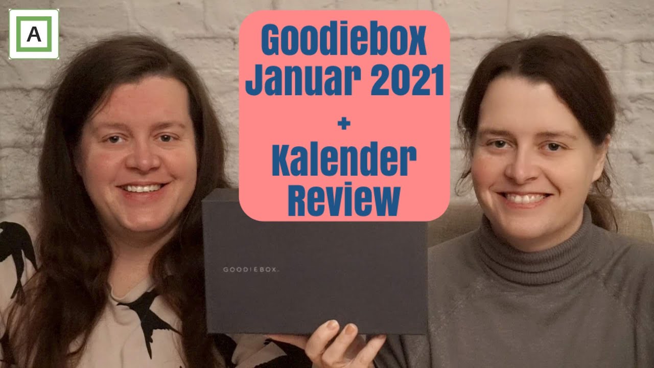 Goodiebox Januar 2021 + Kalender Review