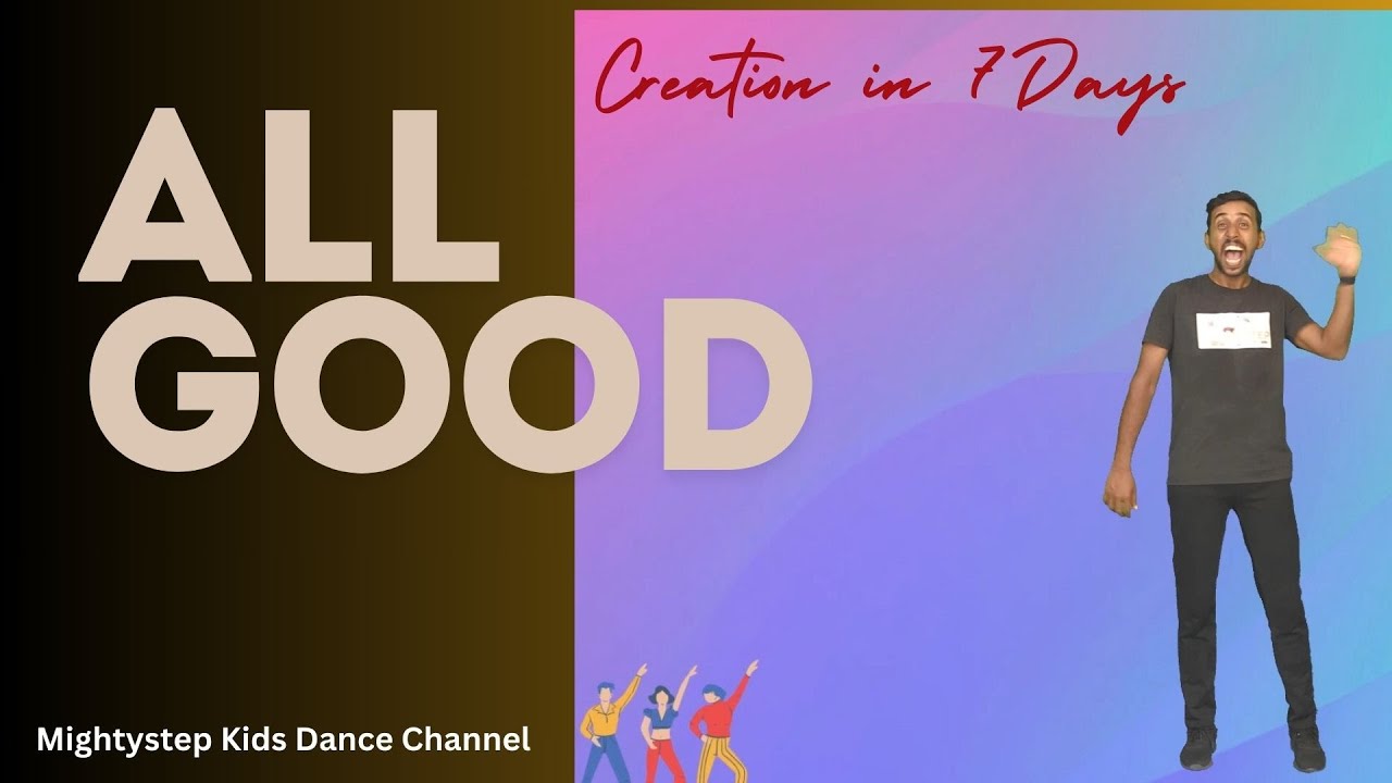 All Good | Sing a-long and dance with Uncle Jerry | Orange Kids Music| Mightystep Kids Dance Channel