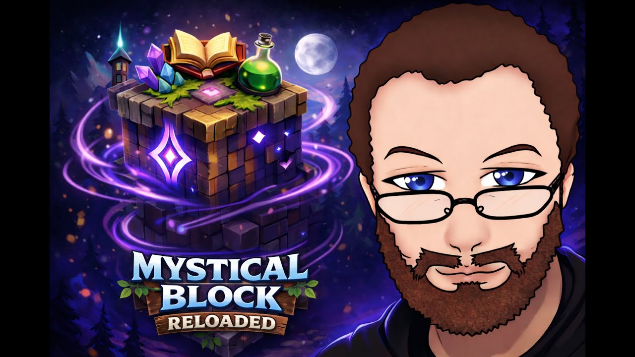 Mystical Block Reloaded - #03 Heute Mobfarm???