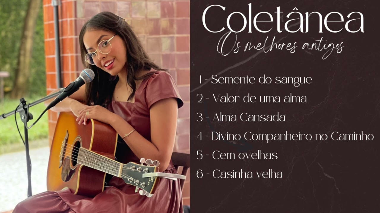 Coletânea de Louvores Antigos por Emaiara Gomes