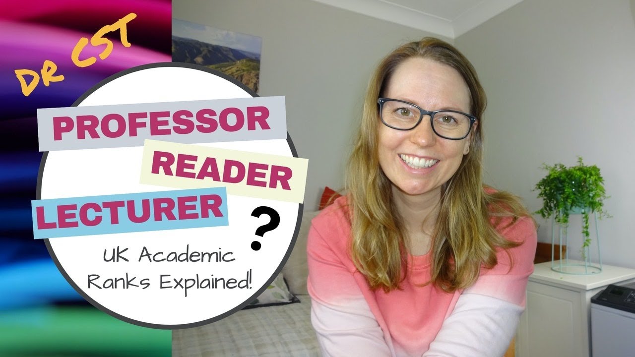 LECTURER to PROFESSOR - Guide to UK academic ranks!