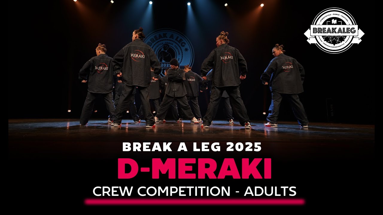 D-Meraki by Danscentrum Delicious | BREAK A LEG 2025 | Adults | Meervaart | Crew Competition