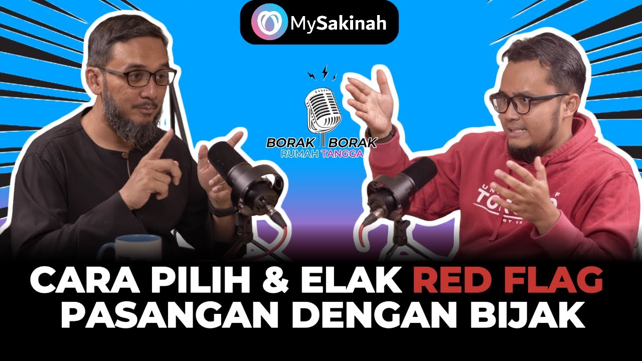 Cara Pilih & Elak RED FLAG Pasangan dengan BIJAK | Aiman Azlan (Part 1)