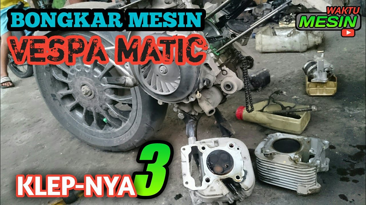 Bongkar Mesin VESPA MATIC | Bongkar MESIN VESPA SPRINT | #mesinwaktu #willsgarage #modelomotor