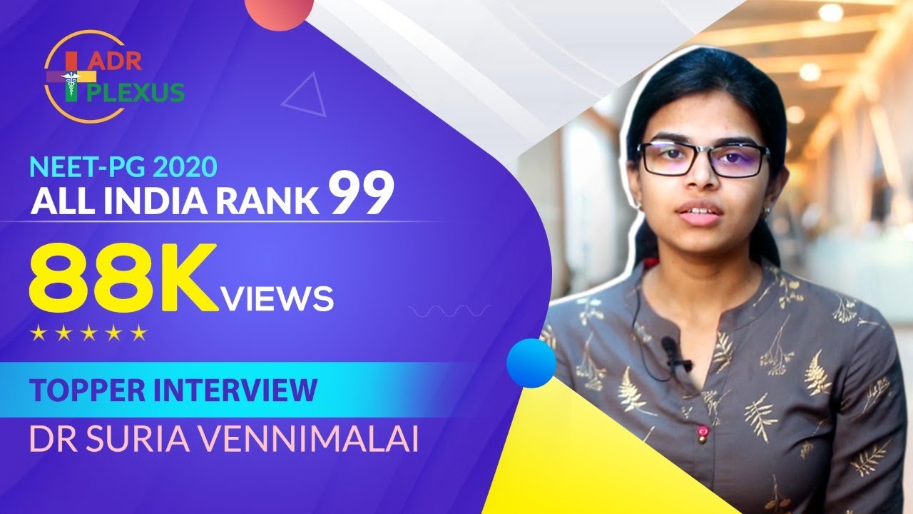 Dr Suria Vennimalai NEET-PG 2020 Rank 99 ( UG : Sri Muthukumaran Medical College )