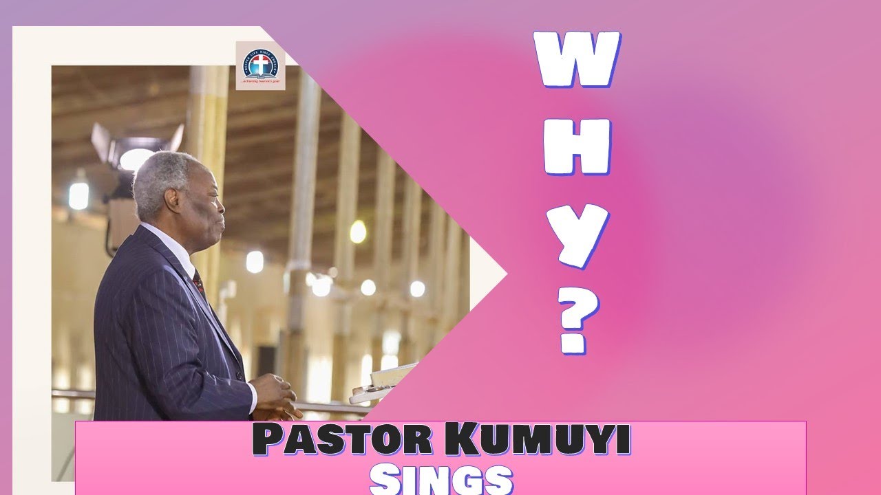 Pst Kumuyi Sings 8: Farther Along (Why?)