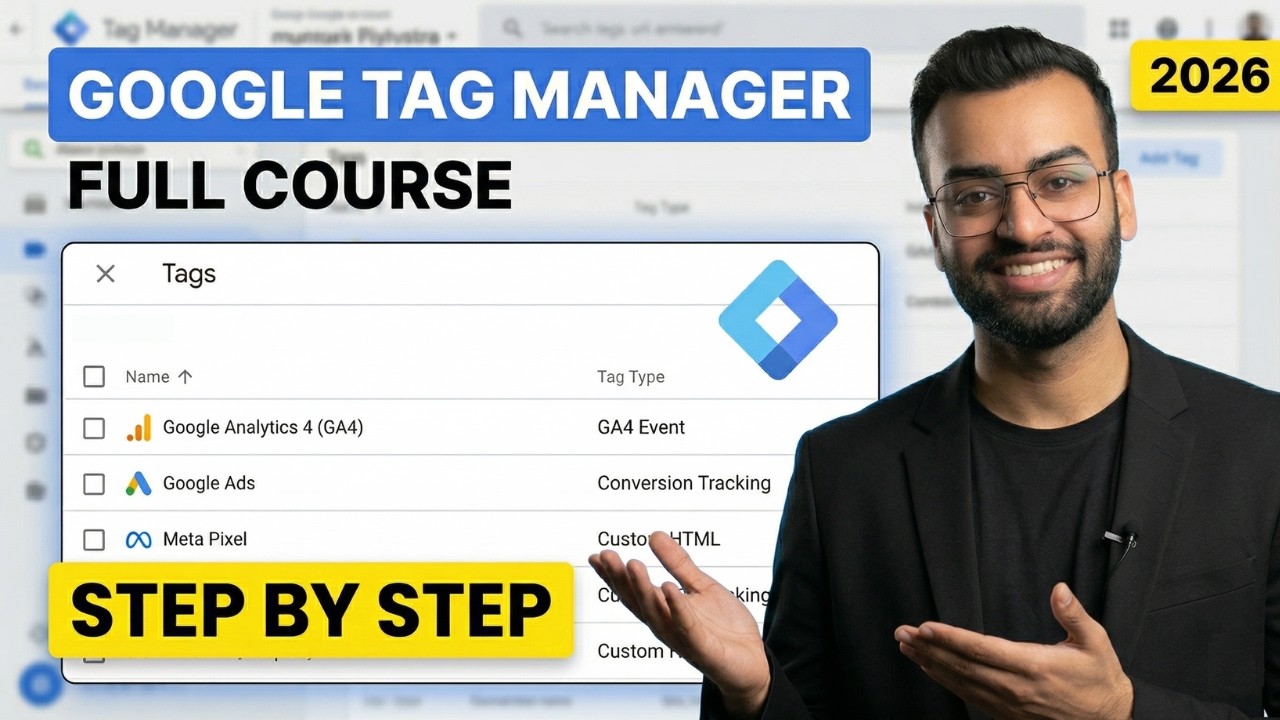 Google Tag Manager Course Full Tutorial 2026 | Google Tag Manager for Beginners