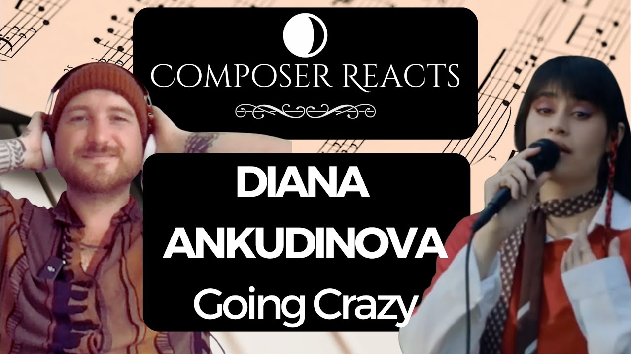 Composer Reacts to Diana Ankudinova - Going Crazy