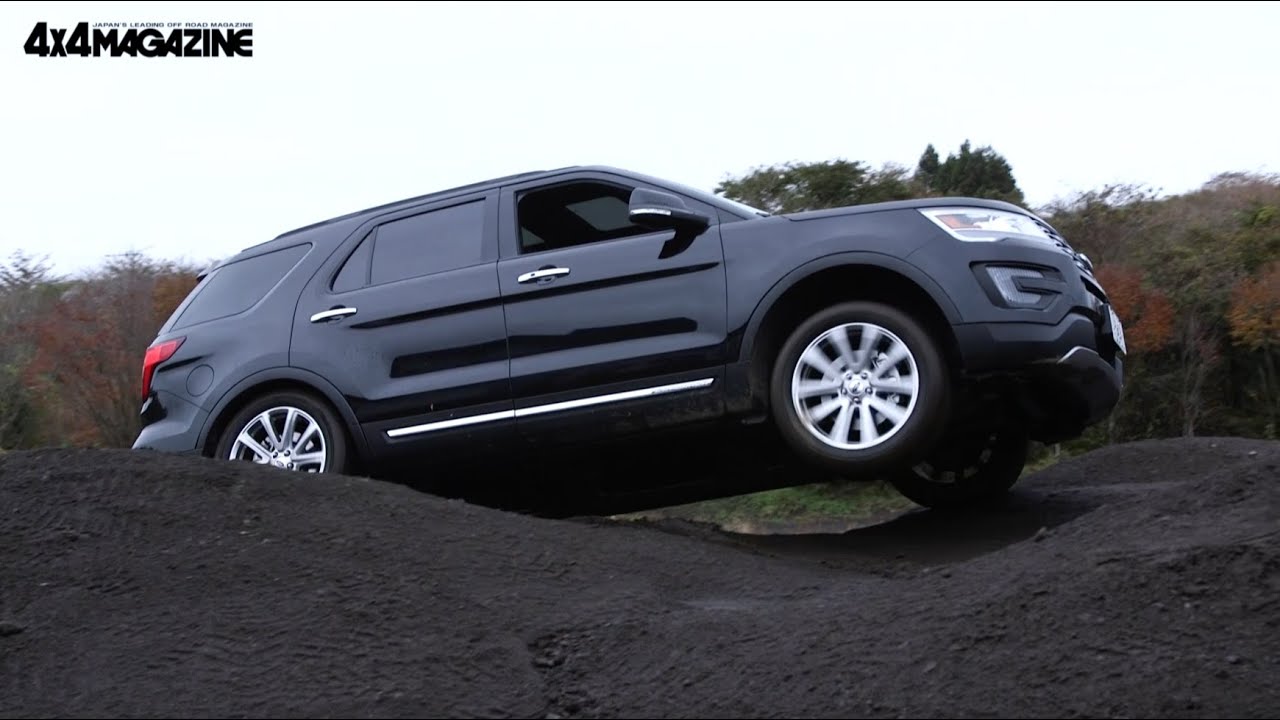 フォード 新型エクスプローラー：オフロードインプレッション FORD EXPLORER