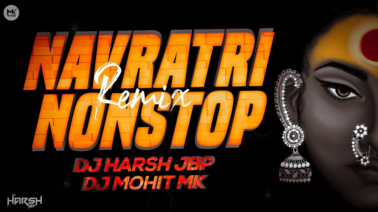 Navratri Dj Nonstop | Navratri Bhajan Remix | DJ Harsh JBP × DJ Mohit Mk | Navratri Dj Remix Nonstop