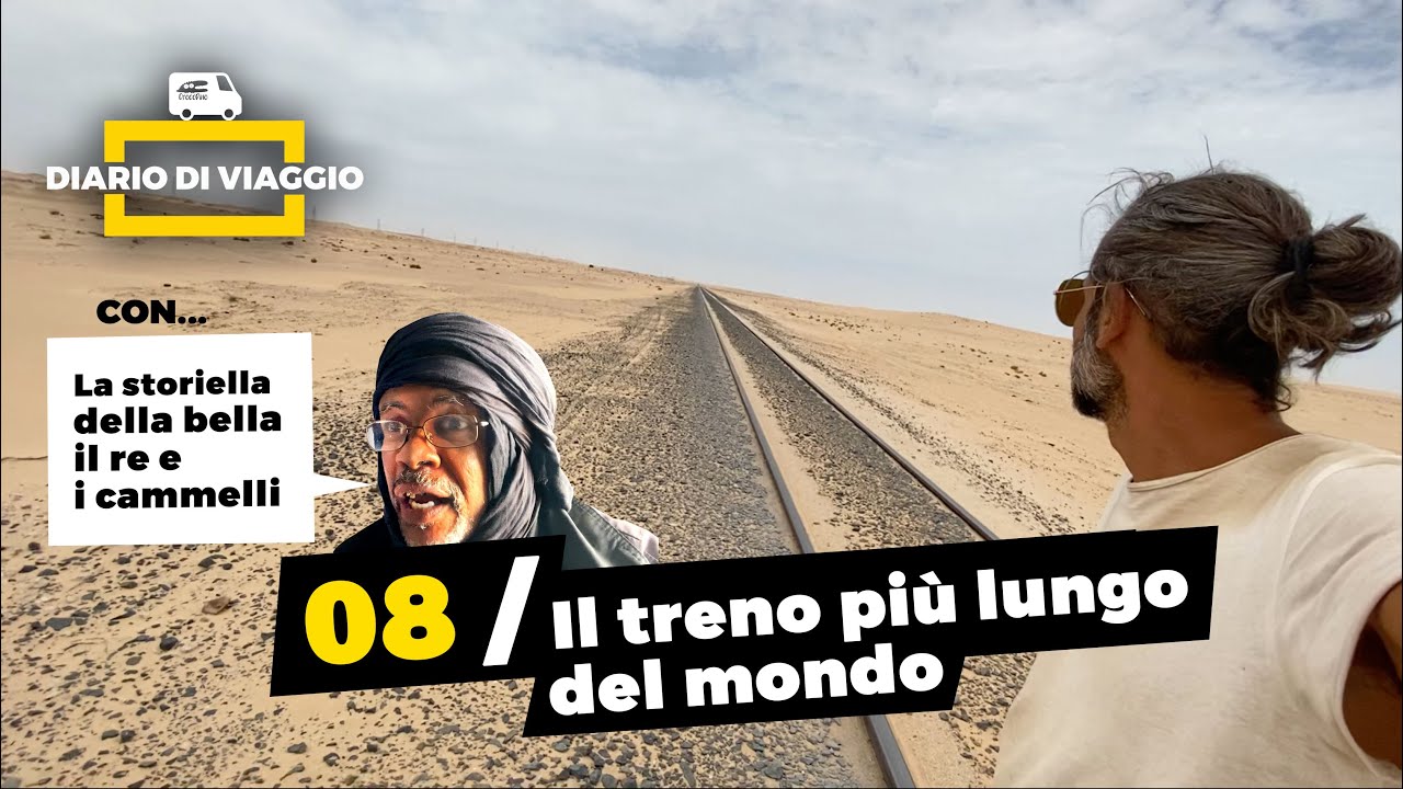 Diario di viaggio - verso il Senegal - 08 / Il treno pi&ugrave; lungo del mondo - Mauritania