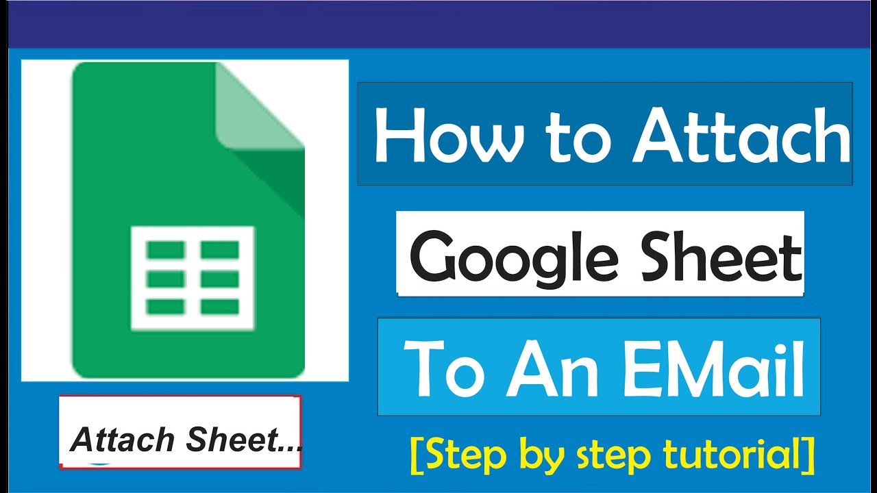 How To Attach A Google Sheet To An Email
