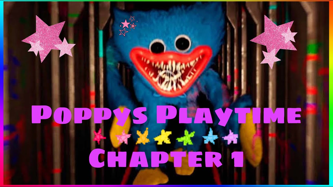 MY EXPERIENCE WITH HUGGY WUGGY!!...🙈 Poppy's playtime (Chapter 1)