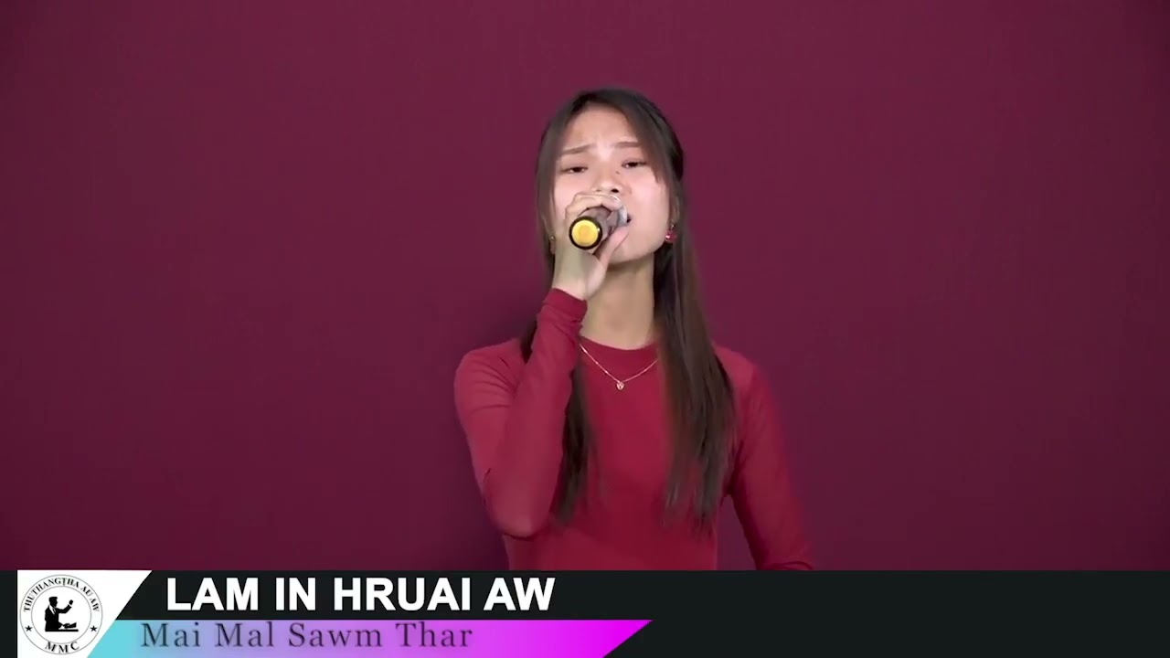 Lam In Hruai Aw - Mai Mal Sawm Thar