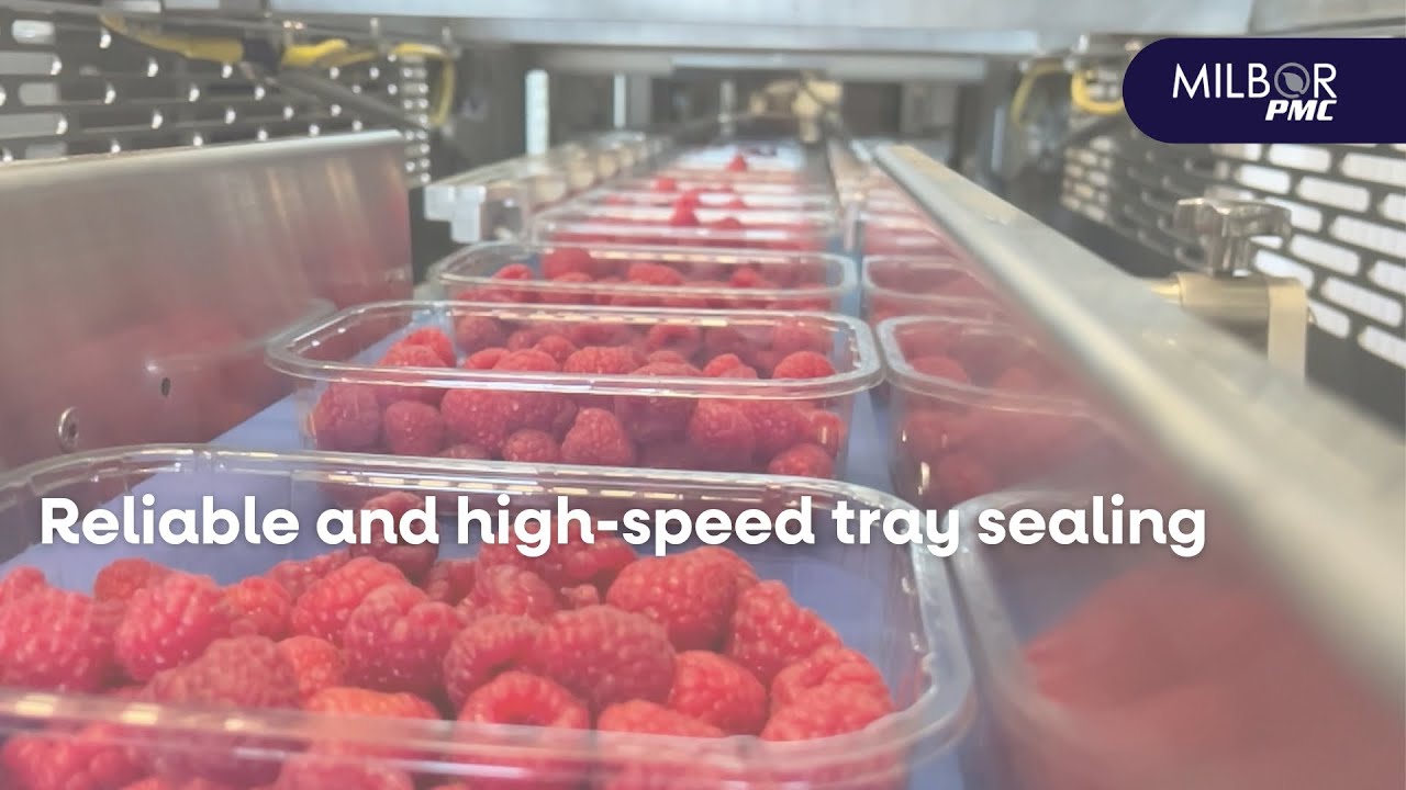 Reliable and high-speed tray sealing | Milbor PMC