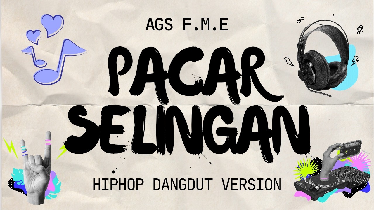 AGS F.M.E - Pacar Selingan (AGS Version)