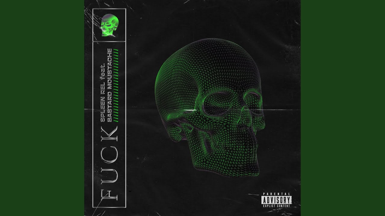 FUCK (feat. Spleen Rel)