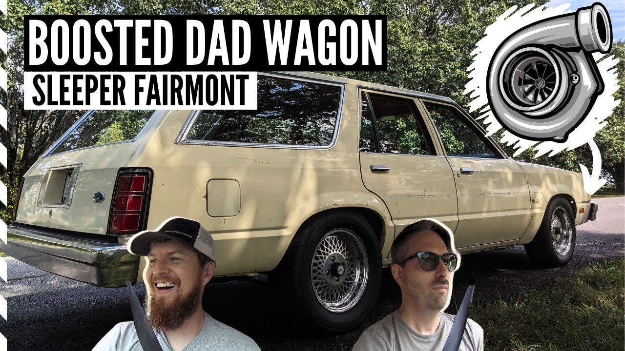 Sleeper Wagon Goals: Turbocharged 1979 Ford Fairmont!