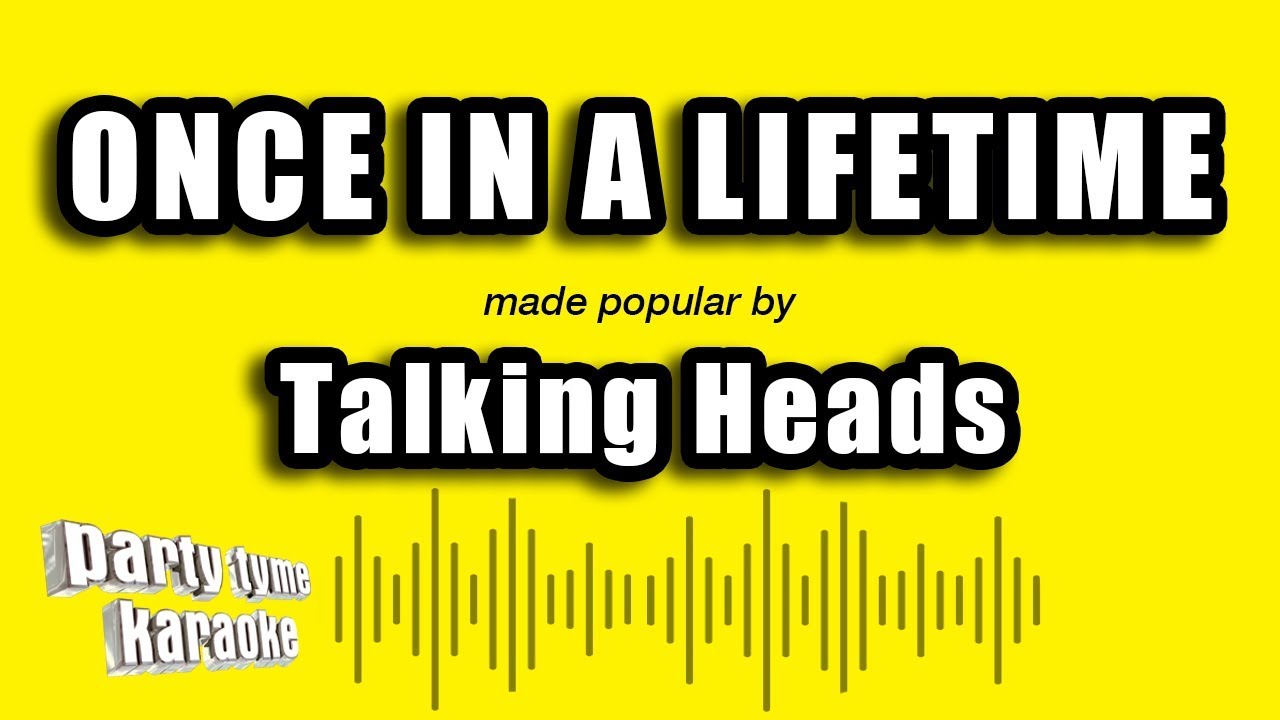 Talking Heads - Once In A Lifetime (Karaoke Version)