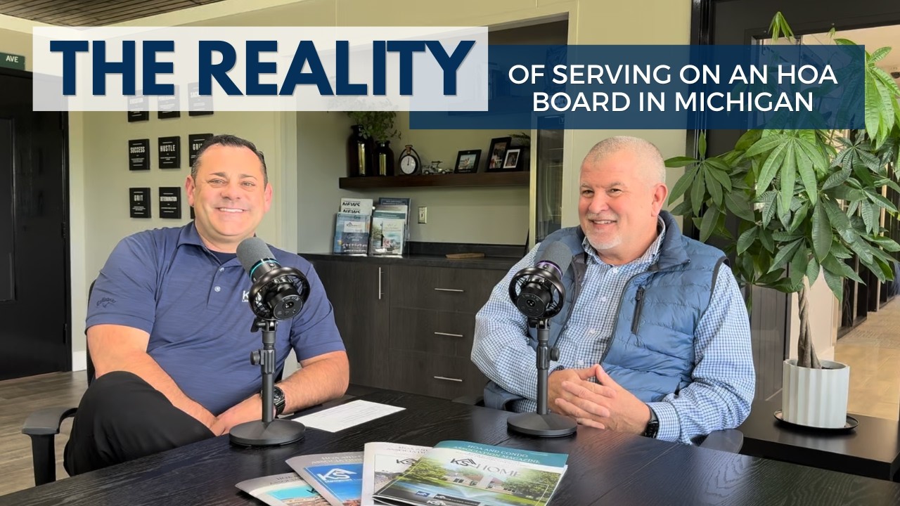 The Reality of Serving on an HOA Board in Michigan with Keith Lehman & Jeremy Reyna of KS