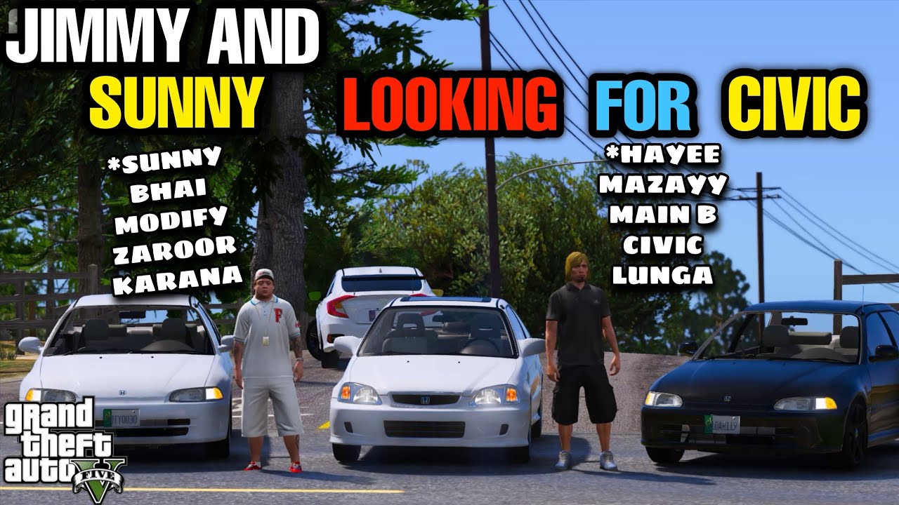 Jimmy And Sunny Looking For Honda Civic | GTA 5 | Real Life Mods #126 | URDU |