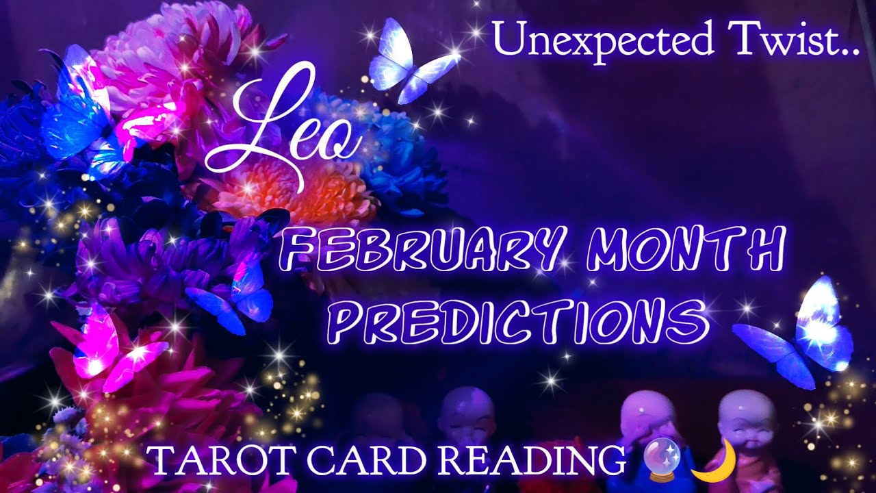 You need Changes In Life💛 Leo ♌ February Month 🩷 What's For You? 💝🌷 TAROT READING 🔮🌙