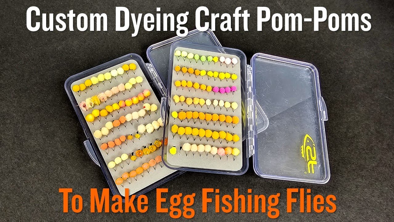 Dyeing PomPom Eggs for Fly Fishing