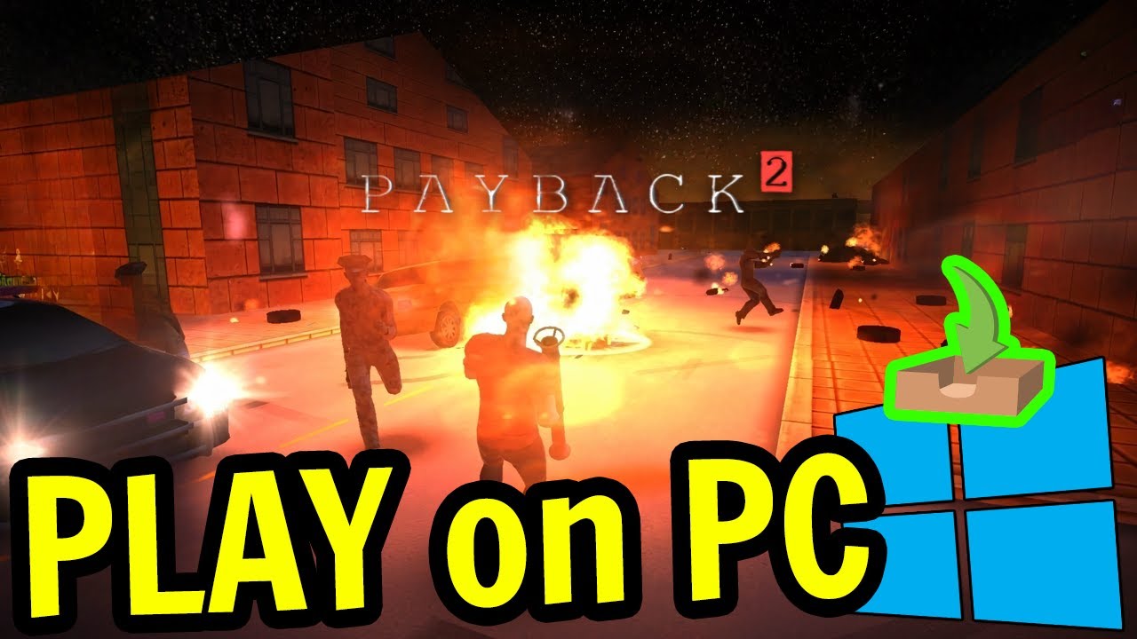 🎮 How to PLAY [ Payback 2 ] on PC ▶ DOWNLOAD and INSTALL