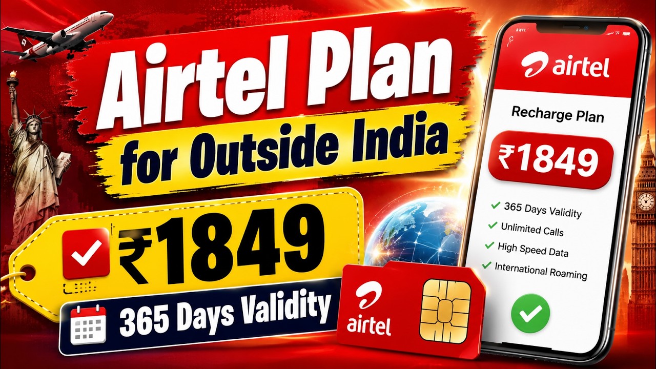 Лучший тариф Airtel для использования за пределами Индии за ₹1849 | 365 дней действия и междунаро...