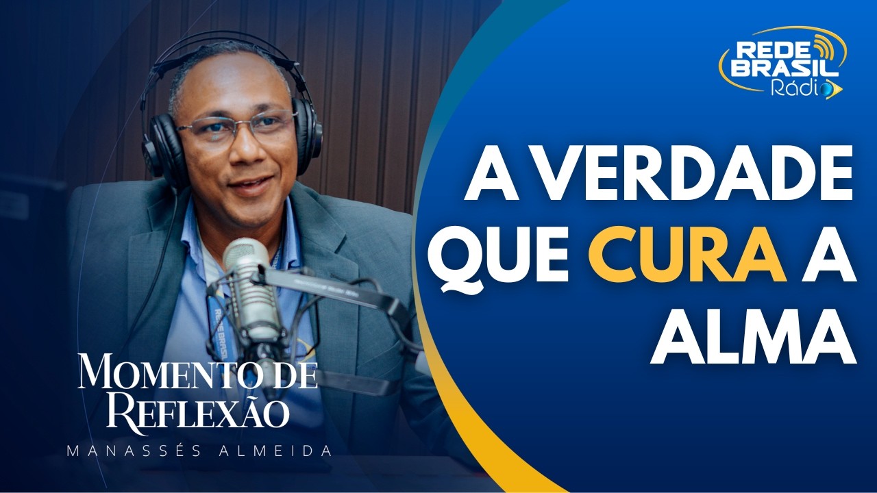 Manassés Almeida | A Verdade que Cura a Alma. #cortes #redebrasilrádio