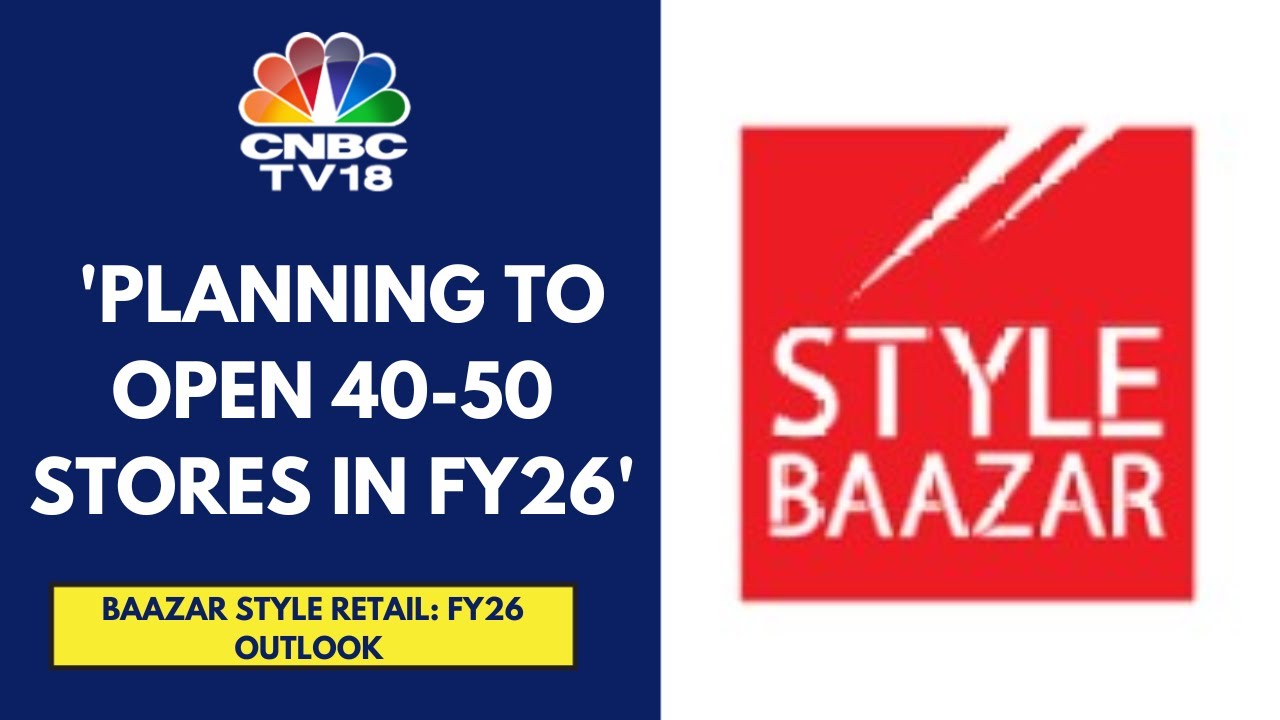 Will Achieve 14-15% Margin In FY25 And 15-16% In FY26: Baazar Style Retail | CNBC TV18